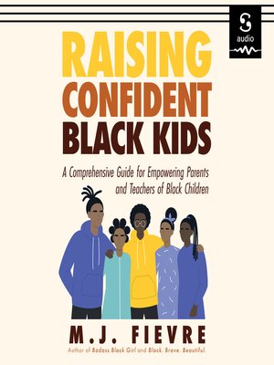 cover image of Raising Confident Black Kids